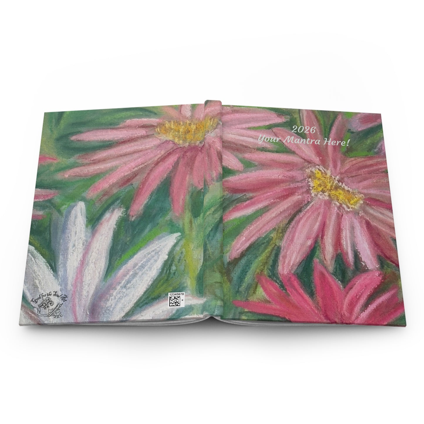 Painted Daisies  2026 Floral Mantra (You Personalize) Hardcover Journal — Pink Daisies Matte Notebook